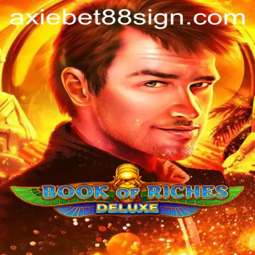 Exploring the Enchanting World of Book of Riches Deluxe with AxieBet88